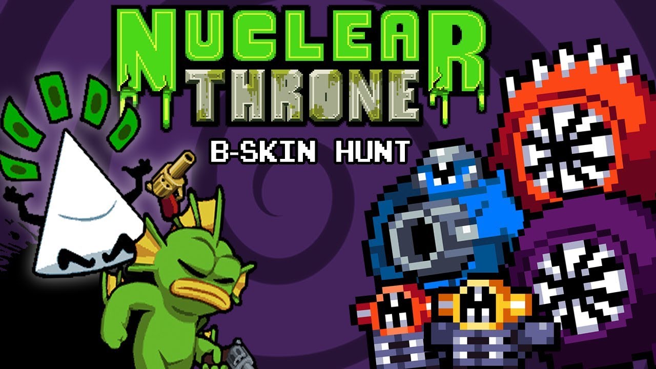 Nuclear Throne B-skin Hunt #4 - Y.V B-Skin Parte 1 - YouTube