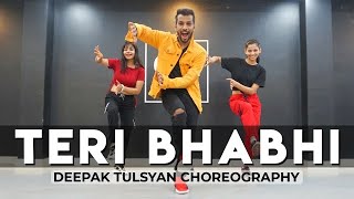 Teri Bhabhi - Dance Cover | Deepak Tulsyan Choreography | Varun Dhawan Sara Ali Khan
