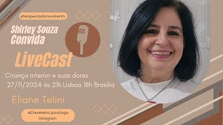 LIVECAST#24 PSICOLOGIA: Criança interior e suas dores