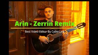 Arin - Zerrin ( Remix )