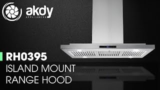 AKDY Island Mount Range Hood: Model RH0395 [Product Showcase]