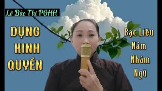 🏵 Lê Bảo Thi PGHH 🏵 DỤNG KINH QUYỀN 🏵