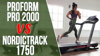 Proform Pro 2000 vs Nordictrack 1750 : How Do They Compare?