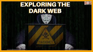Exploring the Dark Web - Best Dark Websites to Check Out