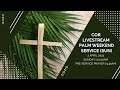 SWS Livestream Palm Weekend Service 2 April 2023