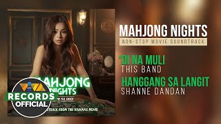 Mahjong Nights Game Na Tayo! - Official Movie Soundtrack (Non-Stop Playlist)