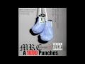 MRC - No turning back (a 1000 Punches Mixtape)