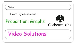 Proportionality Graphs Answers - Corbettmaths