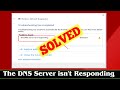 [SOLVED] How to Fix The DNS Server Isn't Responding Error