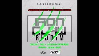 IRON CLAW RIDDIM (Mix-Aug 2017) CASPA PRODUCTIONS