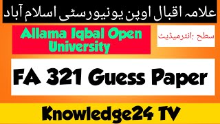 Aiou FA Code 321Guess paper:321 Guess paper, 321 guess paper Allama Iqbal Open University