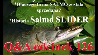 Q\u0026A odcinek 126 - Dlaczego firma Salmo została sprzedana? Historia Salmo SLIDER.