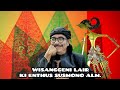 WAYANG KULIT SPEKTAKULER KI ENTHUS SUSMONO ALM. FULL LAKON WISANGGENI LAHIR