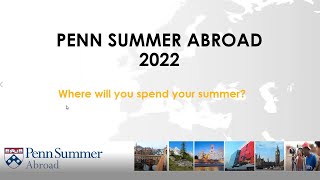 Penn Summer Abroad Virtual information session - November 2021