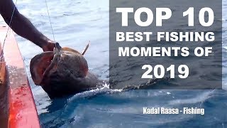 Top 10 Best Fishing Moments from 2019