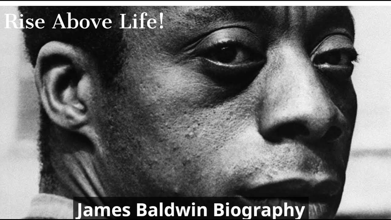 James Baldwin Biography Youtube