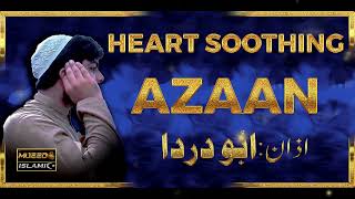 Abu Darda's Azan: A Melodious and Heartfelt Call to Prayer #azan #adhan