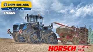 Farming Simulator 2015 New Holland T9.565 SmartTrax + Horsch Pronto 9SW