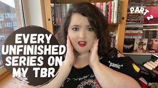 Every Unfinished Series on my TBR // PART 2