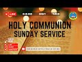 🔴 LIVE STREAM | BEM BINTULU ENGLISH SUNDAY SERVICE I HOLY COMMUNION I 02082020