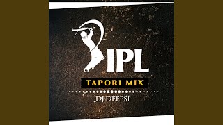 IPL Song (Tapori Remix)