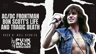 AC/DC Frontman Bon Scott's Life and Tragic Death
