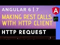 Angular 6 - Http Request - REST calls with HttpClient