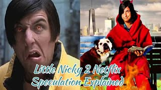 Is Little Nicky 2 Releasing on Netflix Soon?Adam Sandler Sequel Speculation Explained. #littlenicky2