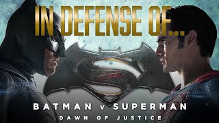 In Defense of Batman v Superman: Dawn of Justice