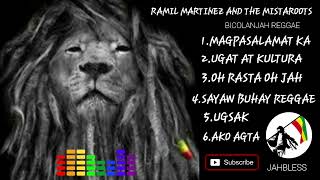 Ramil Martinez & The Mistaroots Playlist ( Original )