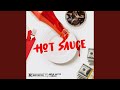 Hot Sauce (feat. Andrae Hatter & V. Marquis)