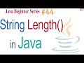 Java-44- String Length() method in Java || Java Programming Tutorial