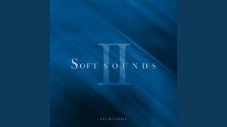 Woven Song (Soft Sounds)