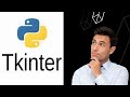 Tkinter Tutorial - Full Course