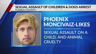 Pueblo man arrested for sexual assault of children and dogs