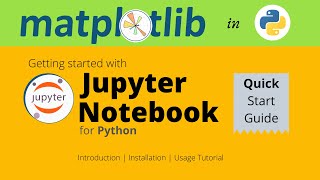 #4 Getting started with Jupyter notebook for Python | Matplotlib tutorial 2021