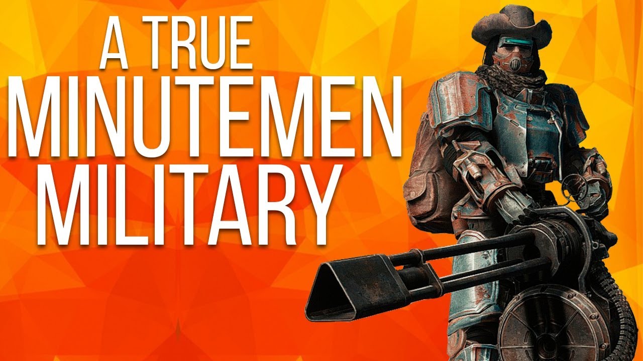 Minutemen Military - Fallout 4 Mods Weekly - Week 79 (PC/Xbox One ...