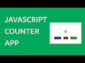 How to Build Counter App Using Html, CSS and JavaScript