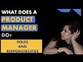 What Does Product Manager Do? | Responsibilities of Product Manager