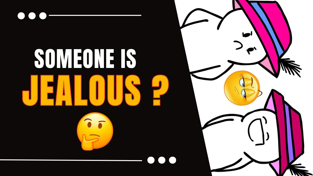 Signs Of Jealousy | Spot Jealous Person | How To Know If Someone Is ...