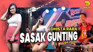 DHISTA RARA - SASAK GUNTING [ NEW VERSION 2021 ] Feat ADER NEGRO (Official Music Live) - NEW DHESTA