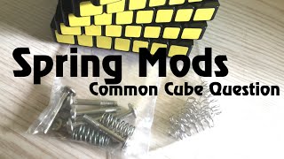 Spring Mods - Common Cube Question