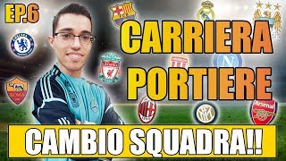 CAMBIO SQUADRA!! OFFERTA PERFETTA! ADDIO PESCARA! | FIFA 17: CARRIERA PORTIERE #6 [By Giuse360]