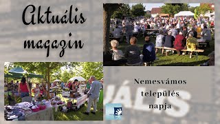 Falunap Nemesvámoson | Aktuális magazin 2023.08.16.