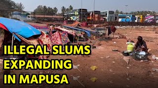 Illegal Slums in Mapusa: Growing Encroachments \u0026 Rising Concerns || GOA365