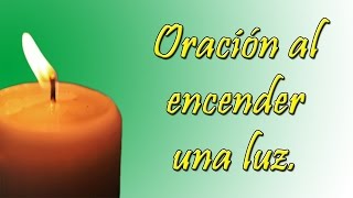 Oración al encender una luz