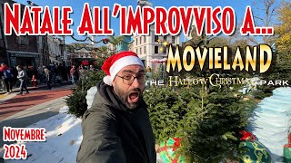 Il NATALE all'IMPROVVISO di MOVIELAND 2024, molte emozioni e...sorprese!