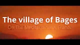 The Village of Bages on The Mediterranean, France Cinematic