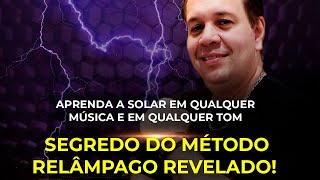 Aprenda a Solar em Qualquer Música e em Qualquer Tom em apenas 30 minutos