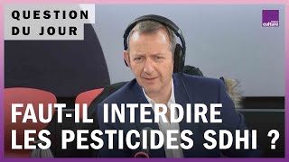 Faut-il interdire les pesticides SDHI ?
